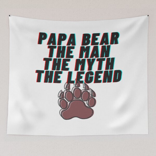 Item preview, Papa Bear The Man The Myth The Legend  designed and sold by Alexa5454.