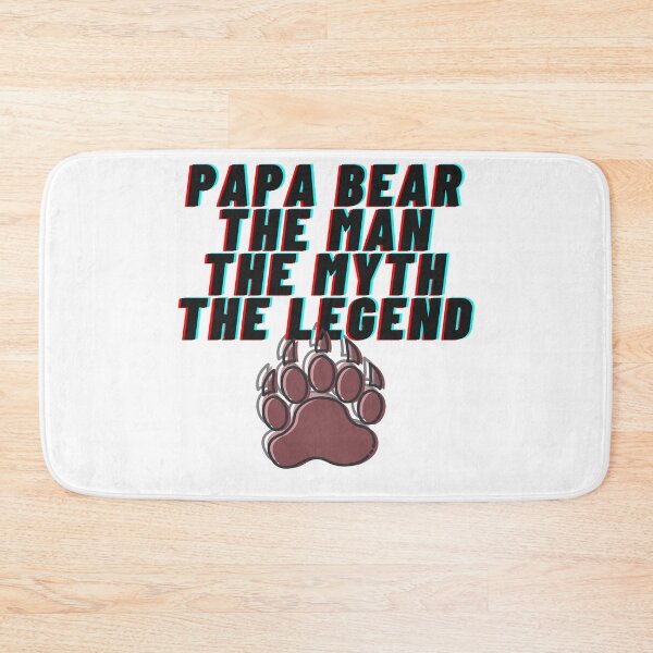 Item preview, Papa Bear The Man The Myth The Legend  designed and sold by Alexa5454.