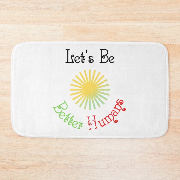 Item preview, Let's Be Better Humans  Funny T-shirt men gift women gift designed and sold by InnovantDesigns.