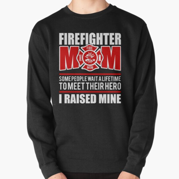 firefighter mom sweatshirt