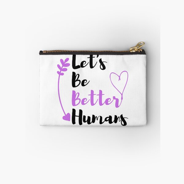Item preview, Let's Be Better Humans  Funny T-shirt men gift women gift designed and sold by InnovantDesigns.