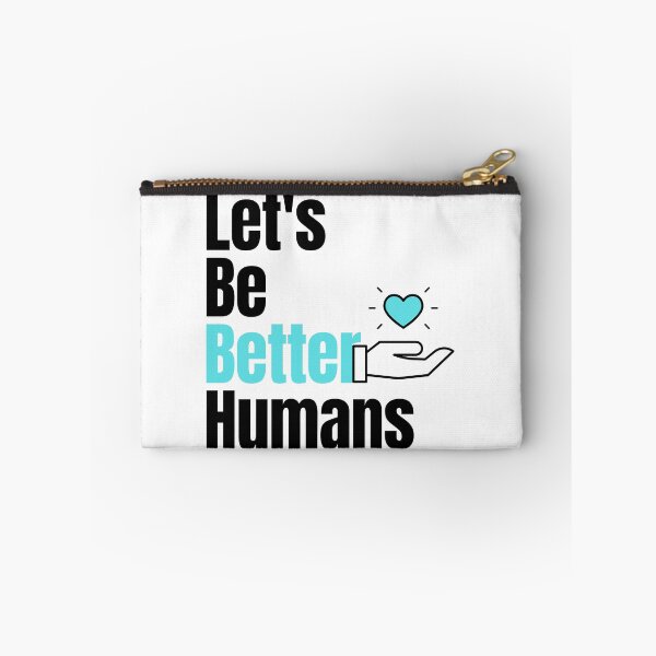 Item preview, Let's Be Better Humans  Funny T-shirt men gift women gift designed and sold by InnovantDesigns.