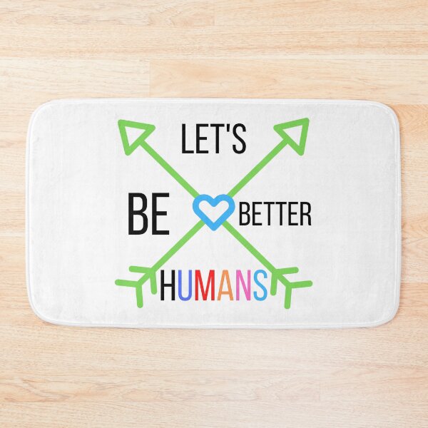 Item preview, Let's Be Better Humans  Funny T-shirt men gift women gift designed and sold by InnovantDesigns.