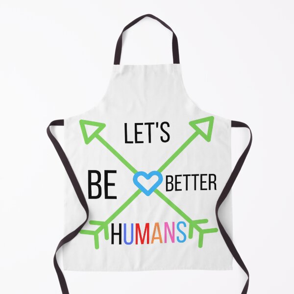 Item preview, Let's Be Better Humans  Funny T-shirt men gift women gift designed and sold by InnovantDesigns.
