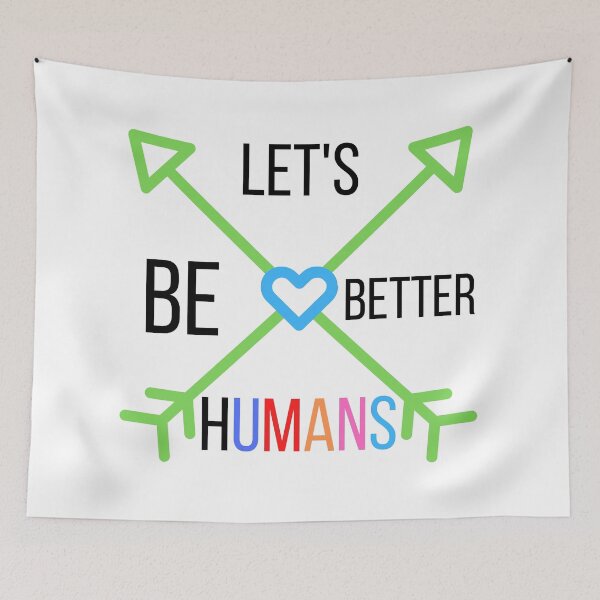 Item preview, Let's Be Better Humans  Funny T-shirt men gift women gift designed and sold by InnovantDesigns.