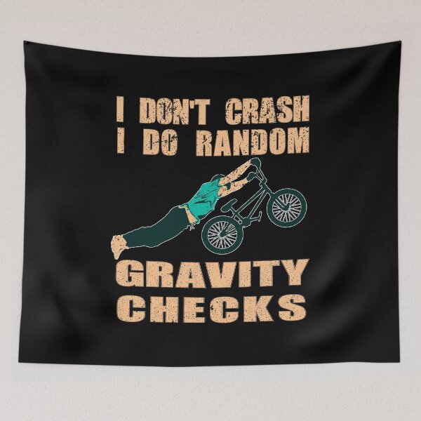 Item preview, I Don't Crash I Do Random Gravity Checks designed and sold by franktact.