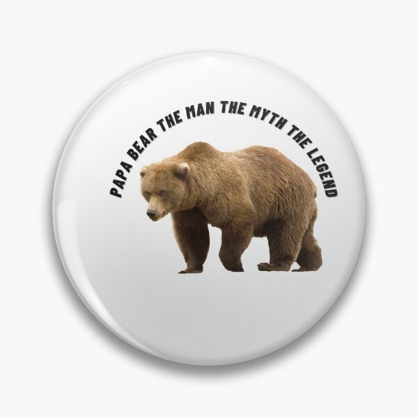 Item preview, Papa Bear The Man The Myth The Legend  designed and sold by Alexa5454.