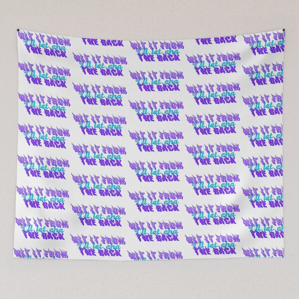 Item preview, HIT IT FROM THE BACK designed and sold by thattallbrat.