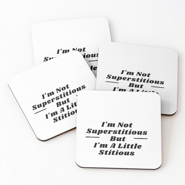 Item preview, I'm Not Superstitious But I'm A Little Stitious  designed and sold by ami28.