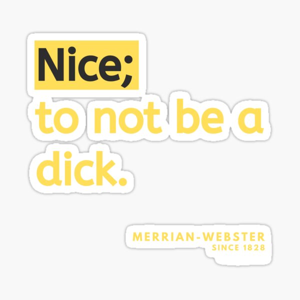 definition-of-the-word-nice-sticker-by-giddygoldfinch-redbubble