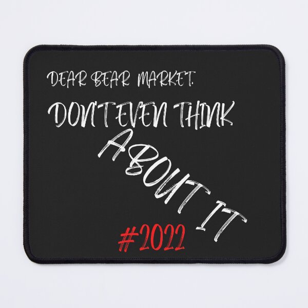 Item preview, Don’t even think about it- New year– 2022 - Market lover - Unique gift for stock market, crypto, options trader, forex traders and day traders designed and sold by TradingTeesKids.