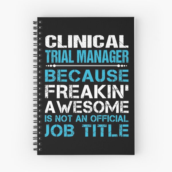 Item preview, Clinical Trial Manager T Shirt - Freaking Awesome Job Gift Item Tee designed and sold by oetate4774.