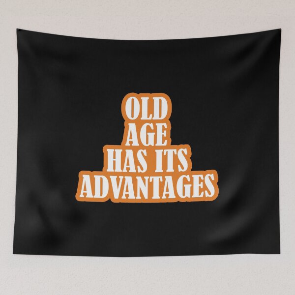 Item preview, Old Age Has Its Advantages: thanksgiving,wedding,event,christmas,santa. designed and sold by comeonyassine21.