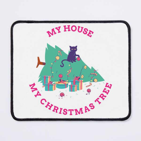 Item preview, My House, My Christmas Tree! Funny cats designed and sold by LaShantinPTY507.