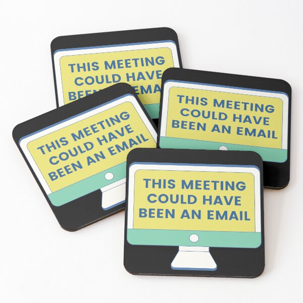 Item preview, This Meeting Could Have Been An Email - Work, Office designed and sold by syarifahrasul.