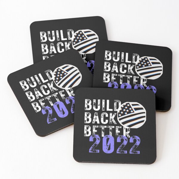 Item preview, Build Back Better 2022 Biden Democratic Political Design designed and sold by EarthArtDesigns.