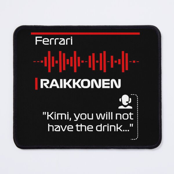Item preview, No Drink for Kimi  - F1 Team Radio Quote designed and sold by StickItOnPole.