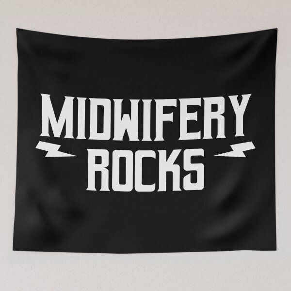Item preview, Midwifery Rocks designed and sold by teesaurus.