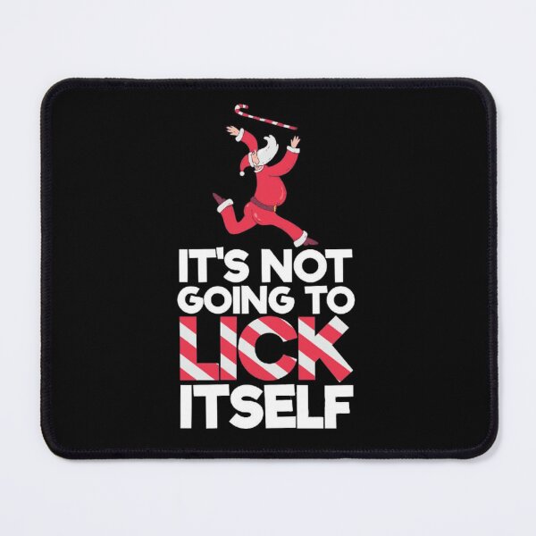 Item preview,  It's Not Going To Lick Itself Christmas Candy Cane Gifts designed and sold by StoreRahhal.