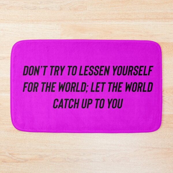Item preview, let the world catch up to you  designed and sold by Dipalo.
