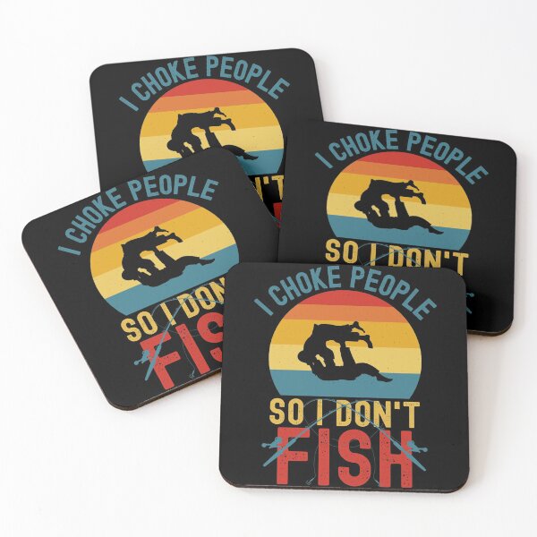 Item preview, I Fish So I Don't Choke People I CHOKE PEOPLE SO I DON'T FISH Funny Fishing Jitsu designed and sold by nagasaki-fats.