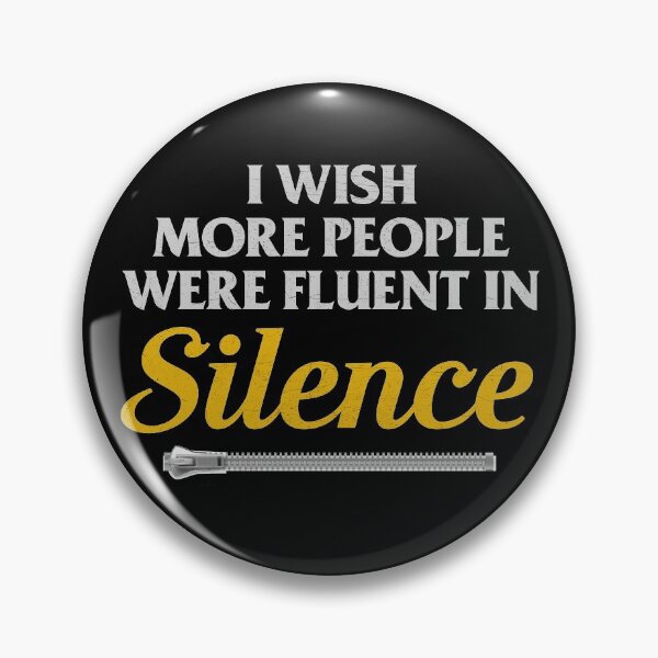 Item preview, I Wish More People Were Fluent In Silence designed and sold by introversation.