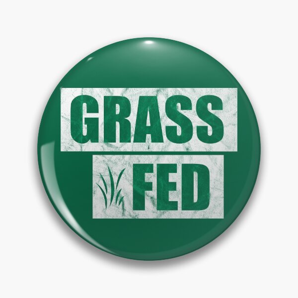 Item preview, Grass Fed (distressed design) designed and sold by siggyspatsky.