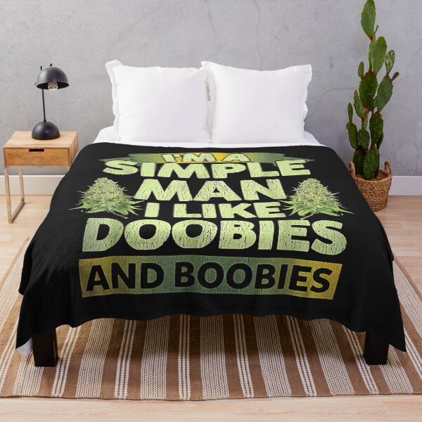 Item preview, I'm A Simple Man I Like Doobies And BooBies Weed Cannabis designed and sold by DahlilaJo.