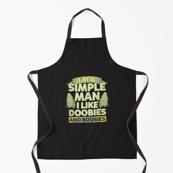 Item preview, I'm A Simple Man I Like Doobies And BooBies Weed Cannabis designed and sold by DahlilaJo.