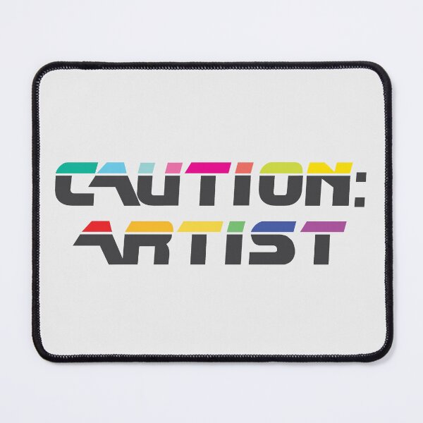 Item preview, Caution: Artist! has entered The DIamond Riot designed and sold by TheDiamondRiot.