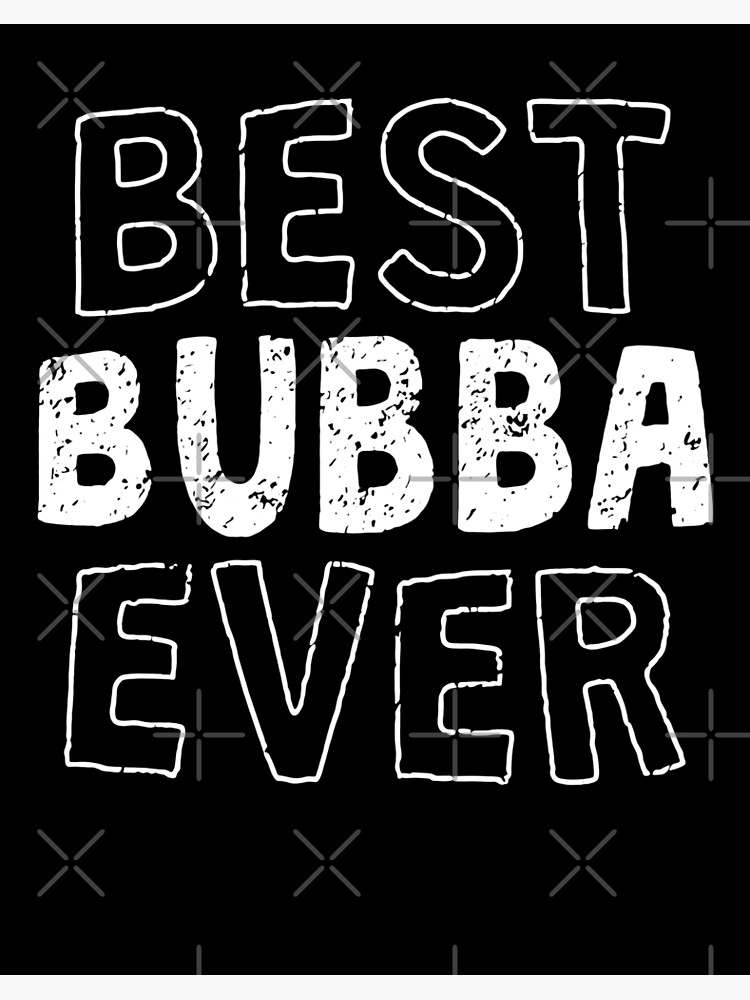 Bubba Board - The Bubba Board