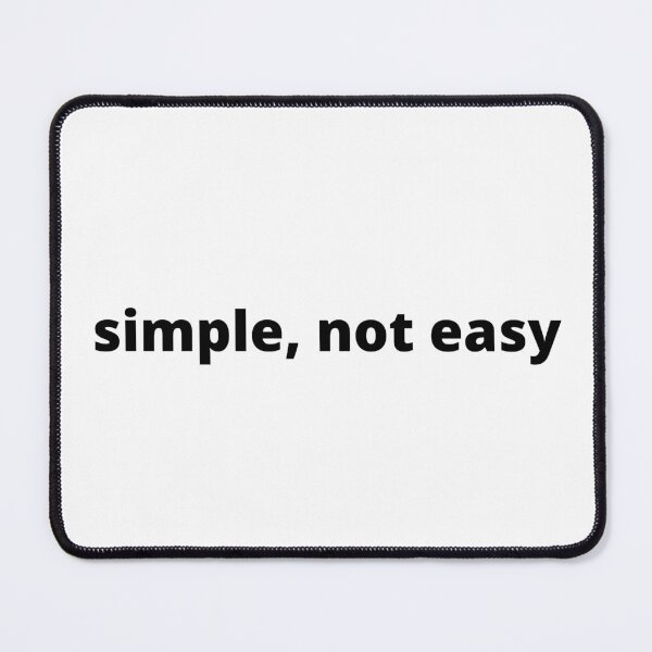 Item preview, Simple is not easy designed and sold by namhsor.