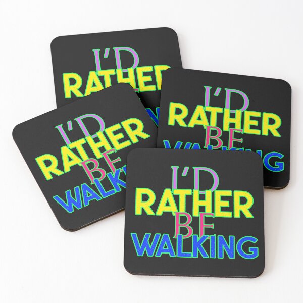 Item preview, I'D RATHER BE WALKING. T-SHIRT/STICKER designed and sold by BestCoolStuff.