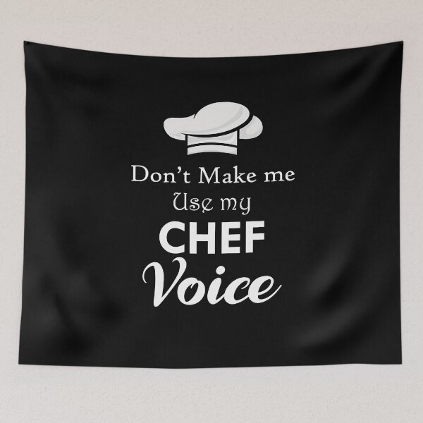 Item preview, Don't Make Me Use My Chef Voice Cooking Gift Funny Culinary designed and sold by TastefulTees.