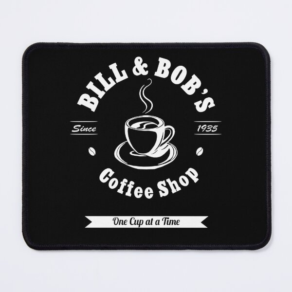 Item preview, Bill And Bob's Coffee Shop Aa Recovery designed and sold by NzzRiza.