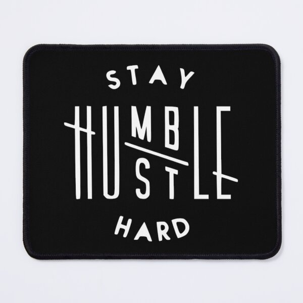 Item preview, Stay Humble Hustle Hard designed and sold by Jennifer Adair.