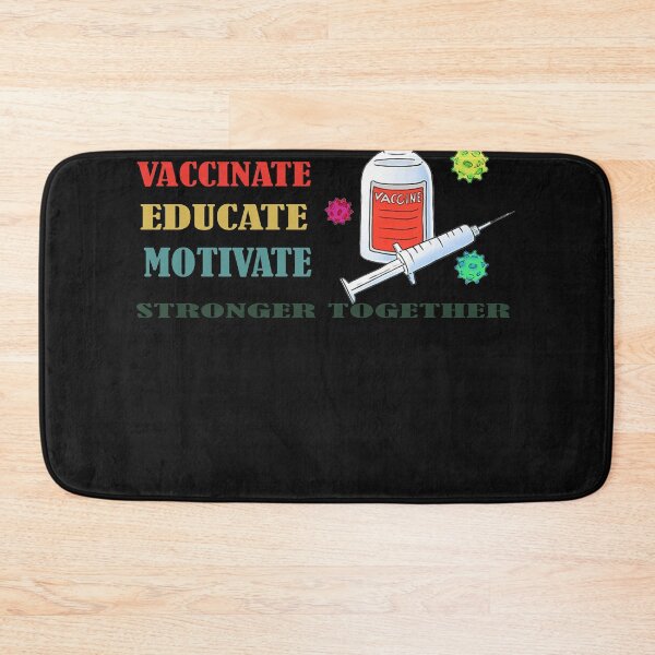 Item preview, vaccinate motivate educate stronger together designed and sold by ShelleyAndre.