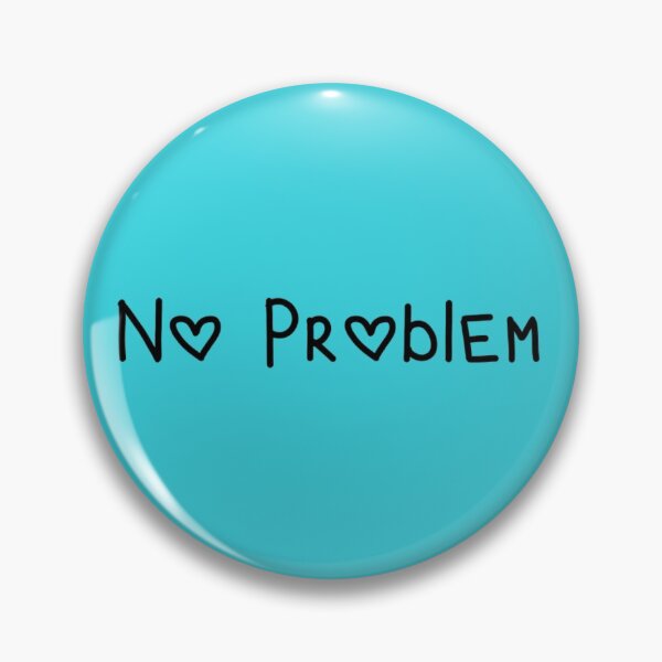 Item preview, No Problem designed and sold by Cjmotts.