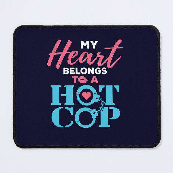 Item preview, Police Wife My Heart Belongs To A Hot Cop designed and sold by jaygo.