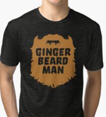 Ginger Beard Man Tee Tri-blend T-Shirt