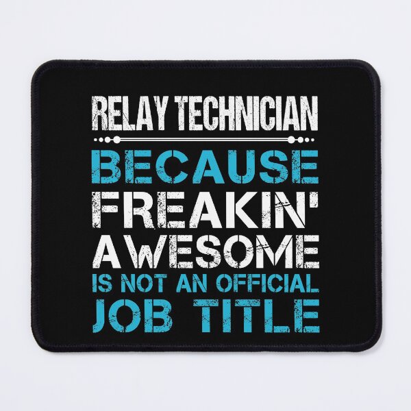 Item preview, Relay Technician T Shirt - Freaking Awesome Job Gift Item Tee designed and sold by oetate4774.
