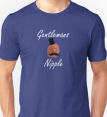 Gentlemans nipple Unisex T-Shirt
