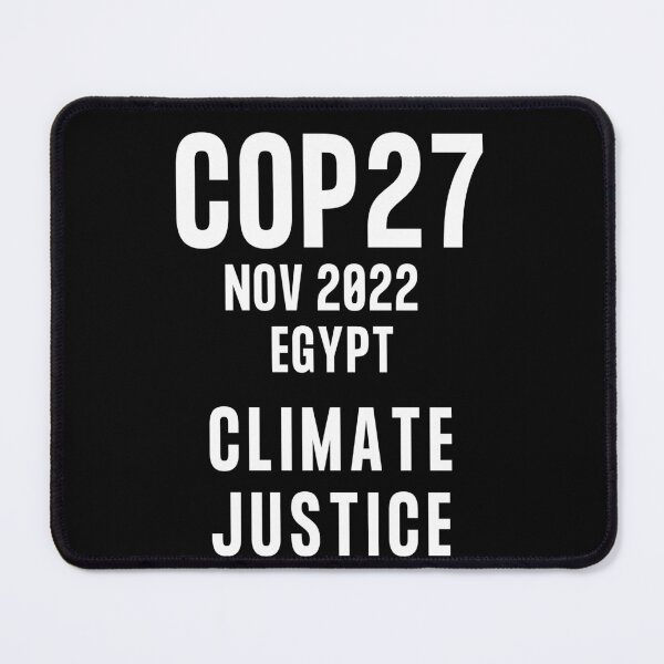 Item preview, Cop27 nov 2022 Climate justice, Cop27, Climate Justice designed and sold by WizardWordSmith.