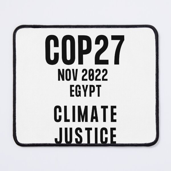 Item preview, Cop27 nov 2022 Climate justice, Cop27, Climate Justice designed and sold by WizardWordSmith.