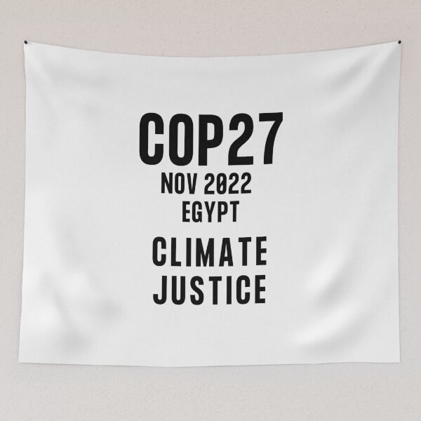 Item preview, Cop27 nov 2022 Climate justice, Cop27, Climate Justice designed and sold by WizardWordSmith.