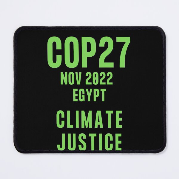 Item preview, Cop27 Nov 2022 Climate Justice, Cop27, Climate Justice designed and sold by WizardWordSmith.
