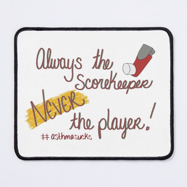 Item preview, Always the scorekeeper. Never the player!  designed and sold by LHaynes2020.