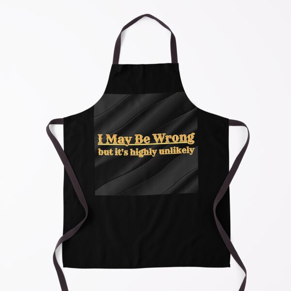 Item preview, I May Be Wrong But Its Unlikely designed and sold by CBCreations73.