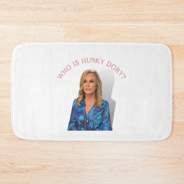 Item preview, Kathy Hilton original design Real Housewives Of Beverly Hills Who is hunky dory? RHOBH T-Shirt designed and sold by ReganPro5.