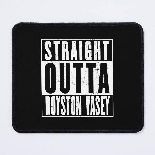 Item preview, Straight Outta Royston Vasey - Distressed Design designed and sold by risible.